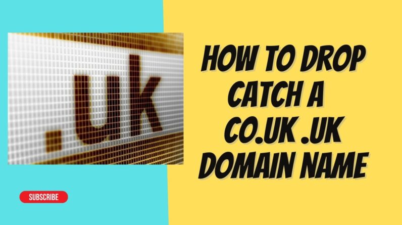 How do you dropcatch a domain name in the uk ?