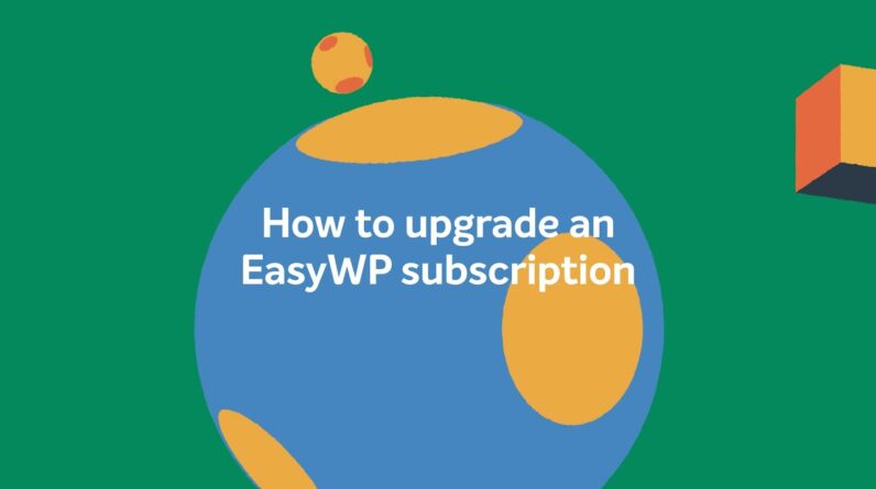 How to upgrade an EasyWP subscription