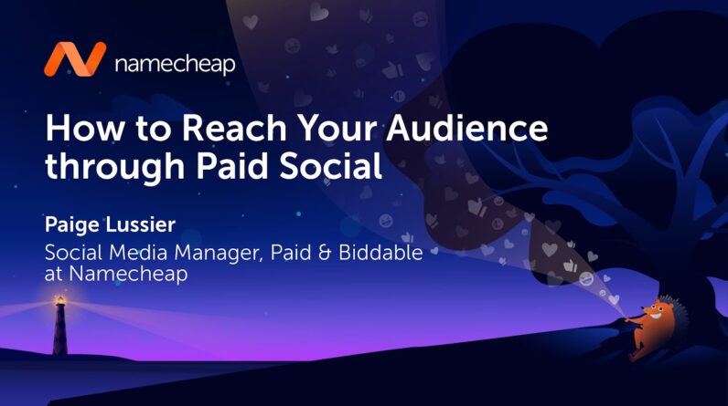 How to reach your audience through paid social