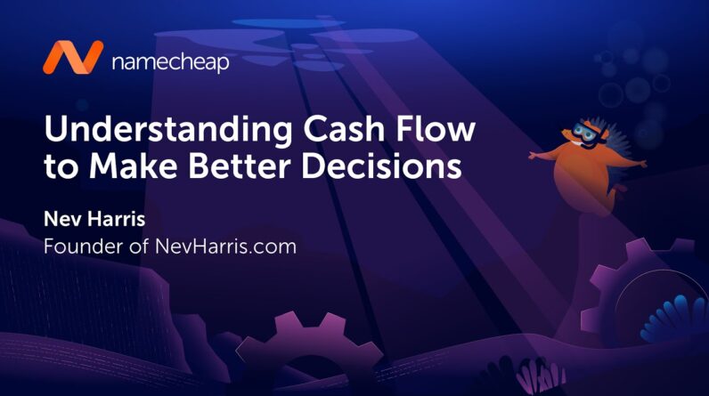 Understanding cash flow to make better decisions