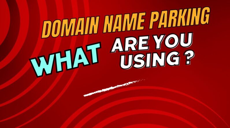 What domain name parking are you using ?